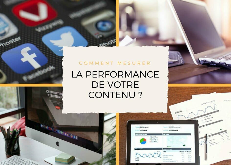 Content Marketing: Bien Analyser Votre Performance De Contenu